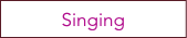 Singing