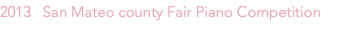 2013 San Mateo county Fair Piano Competition