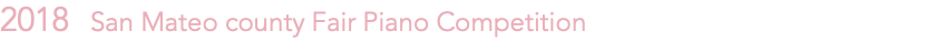 2018 San Mateo county Fair Piano Competition